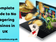 Complete-guide-to-No-Wagering-Casinos-in-UK